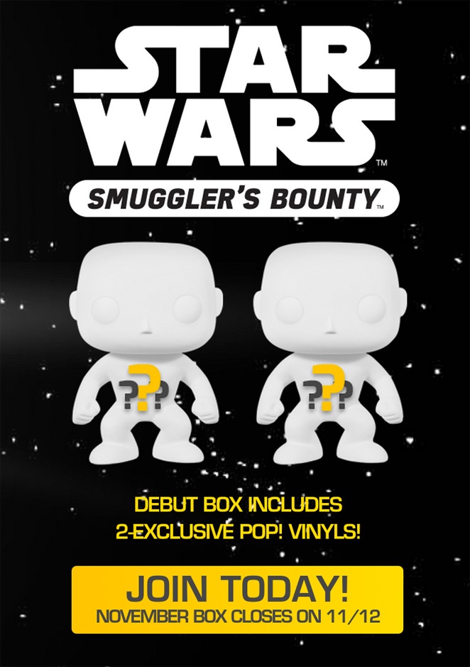 Smuggler's Bounty Star Wars Funko Subscription Box - November 2015 Details