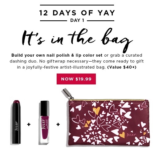 Julep 12 Days of Yay Day 1